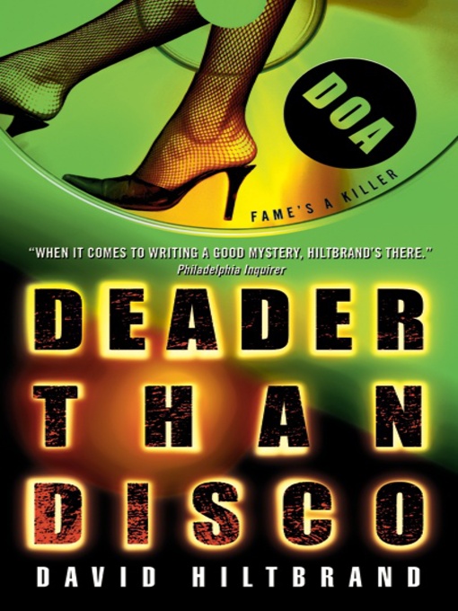 Title details for Deader Than Disco by David Hiltbrand - Available